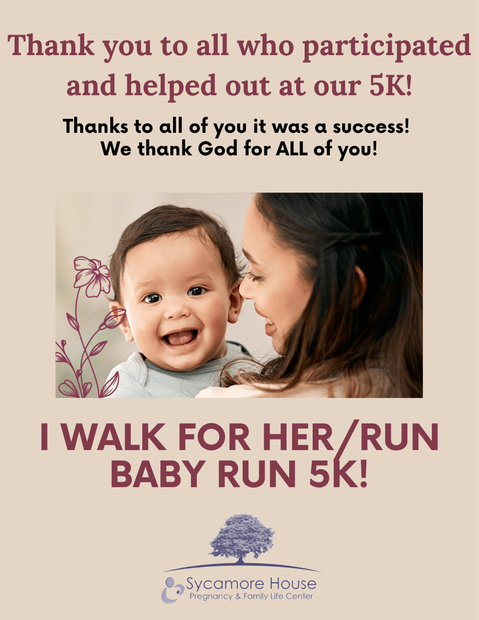 I Walk for Her/Run Baby Run 5K